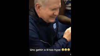 Unc gettin a lil too hype😭😭😭 [upl. by Capello]