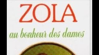 10 Emile Zola Relecture de quotAu bonheur des damesquot livre audio chapitre 10 [upl. by Nosna941]