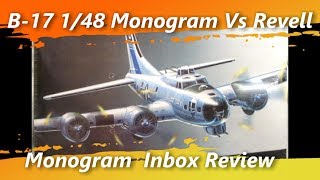 B17 Monogram VS Revell 148 Monogam Inbox Review [upl. by Aryas32]