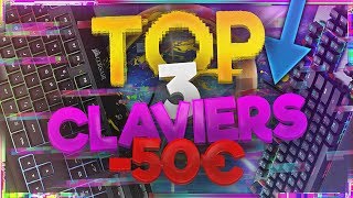 TOP 3 DES CLAVIERS MECANIQUES PAS CHER 2018 A MOINS DE 50€ [upl. by Eilojne400]