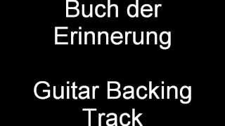 Buch der Erinnerung Böhse Onkelz Guitar Backing Track [upl. by Lledraw]