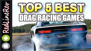 TOP 5 BEST DRAG RACING GAMES For Android amp iOS [upl. by Rennob]