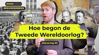 Hoe begon de Tweede Wereldoorlog I Stoomcursus Geschiedenis I afl 5 [upl. by Mosby85]