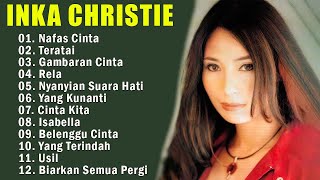 Lagu Lawas 90an Inka Christie  Rela  Nafas Cinta  Teratai  Slow Rock Nostalgia Indonesia [upl. by Elleneg192]