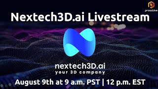 Proactive Presents A Livestream Event with Nextech3Dai How Generative AI Drives 3D Model demand [upl. by Haroppizt335]