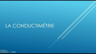 La conductimétrie [upl. by Iem]