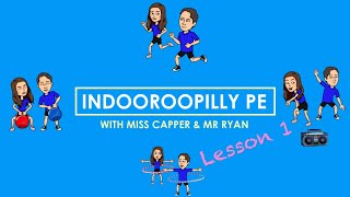 Indooroopilly PE Lesson 1  Introduction to Term 2 [upl. by Edik707]