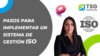 Pasos para implementar un sistema de gestión ISO desde cero [upl. by Nidnarb]