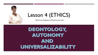 Lesson 4 Ethics Deontology and Universalizability [upl. by Yehtomit]