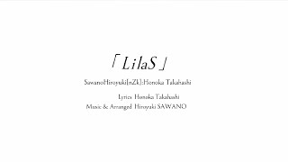 SawanoHiroyukinZkHonoka Takahashi『LilaS』×TVアニメ「８６―エイティシックス―」Collaboration Movie [upl. by Kurland]