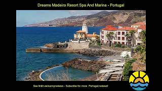 dreams madeira resort spa and marina spain portugal hotel holiday [upl. by Buatti]