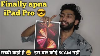 AMAZON SCAM K BAAD FINALLY IPAD PRO AA HI GYA 😍  UNBOXING IPAD PRO 2021 M1 CHIP [upl. by Frederique]