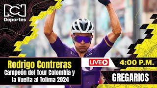 🔴 EN VIVO 🔴 Gregarios con Rodrigo Contreras campeón del Tour Colombia y la Vuelta al Tolima 2024 [upl. by Finlay]