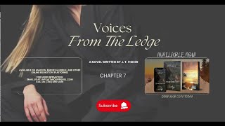 Hear Audiobooks Presents Voices From the Ledge  Chapter 7 [upl. by Evette192]