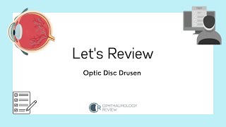 Lets Review Optic Disc Drusen [upl. by Neall]