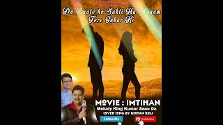 Do Batein Ho Sakti hai Sanam Tere Inkar Ki Cover Song By Kirtan koli [upl. by Purdum]