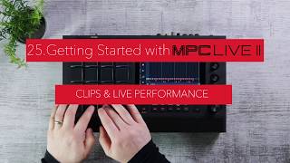 MPC Live II  Clips amp Live Performance [upl. by Adanama153]