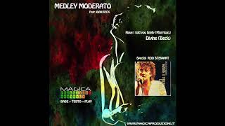 Medley ModeratI  Have I told you lately Morrison amp Divine Beck [upl. by Peppi218]