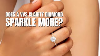 Does a VVS Clarity Diamond Sparkle More [upl. by Ruprecht]