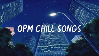 OPM Filipino playlist songs to listen to on a late night drive [upl. by Deedahs]