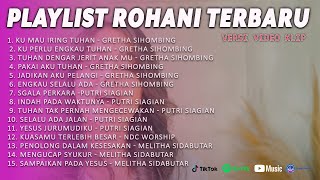 Playlist Rohani Terbaru [upl. by Orlando]