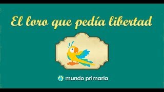 El loro que pedía libertad [upl. by Niraa]