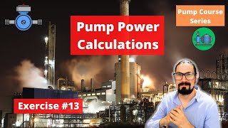 Pump Selection amp Design  Basic Pump Power Calculation Solved Problem [upl. by Maillil]