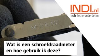 Wat is een schroefdraadmeter en hoe gebruik ik deze [upl. by Hephzibah]