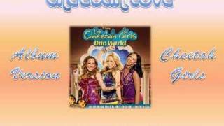 01 Cheetah Love  Cheetah Girls One World Full CD Version [upl. by Nniroc806]