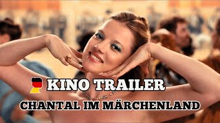 Chantal im Märchenland  Offizieller Trailer DeutschGerman chantal [upl. by Clyve]