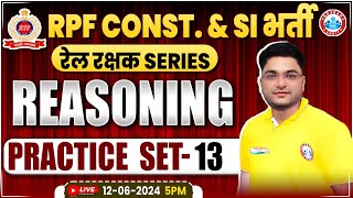 RPF Reasoning Practice Set 13  RPF SI amp Constable 2024  RPF Reasoning Class 2024 by Shobhit Sir [upl. by Norvil]