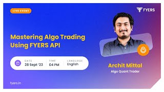 Mastering Algo Trading Using FYERS API [upl. by Kallista]