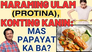 Maraming Ulam Protina Konting Kanin Mas Papayat Ka Ba  By Doc Willie Ong [upl. by Alma]