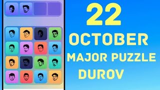 Major puzzle durov today 22 October solve 100 [upl. by Eiresed74]