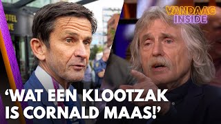 Johan haalt hard uit naar Cornald Maas Wat een klootzak is dat  VANDAAG INSIDE [upl. by Peednama]