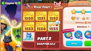 ChefampFriends  Recipe for Success  RIVER PEARL Chapter 102 PART2 [upl. by Pesek868]