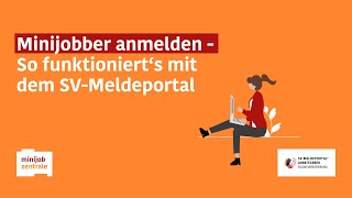 Minijobber anmelden – So funktioniert’s mit dem SVMeldeportal [upl. by Nana302]