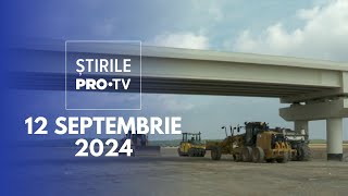 Știrile PRO TV  12 Septembrie 2024 [upl. by Irat246]