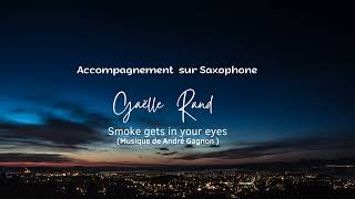 Accompagnement saxophone  Smoke Gets in your eyes version André Gagnon [upl. by Loma]