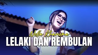 Nella Kharisma  LELAKI DAN REMBULAN Official Lyrics Video [upl. by Neumann]