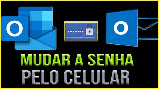 COMO MUDAR SENHA DO OUTLOOK E HOTMAIL PELO CELULAR [upl. by Gardol406]