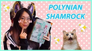 Andie Unboxes Polynian Shamrock [upl. by Eugine]