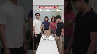 📱 Airtel Family Plan Unlimited Benefits for Everyone 👨‍👩‍👧‍👦✨ [upl. by Ainattirb]