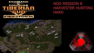 Tiberian Sun Firestorm NOD Mission 8 Harvester Hunting Hard [upl. by Haran]