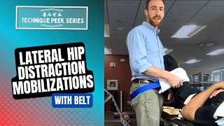 How to do a Lateral Hip Distraction Mobilization using a Belt  Technique Peek Series [upl. by Bixby]