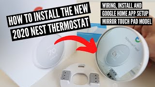 How To Install New Google Nest Thermostat 2020  Google Home App [upl. by Bearce693]