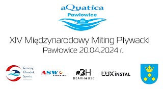 XIV Międzynarodowy Miting Pływacki Pawłowice 2024  BLOK I [upl. by Epperson100]