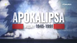 Apokalipsa  Wojny 1945 1991 odc 4 [upl. by Bili155]