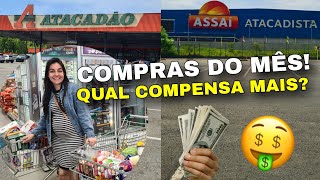 COMPRAS DO MÊS QUAL COMPENSA MAIS🤑 ATACADÃO X ASSAÍ ATACADISTA [upl. by Sug632]