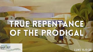 True Repentance of the Prodigal  Luke 151125  Pastor Tony Finney [upl. by Ayenet]